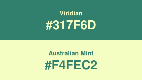 Viridian (#317F6D) and Australian Mint (#F4FEC2)